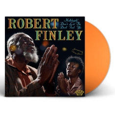 Robert Finley - Hallelujah! Don't Let The Devil Foo