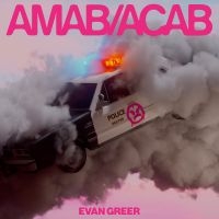 Greer Evan - Amab/Acab (Clear/Pink Cloud Vinyl)
