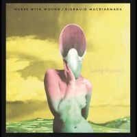 Nurse With Wound & Diarmuid Macdiar - Lung Oysters