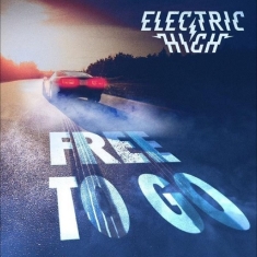 Electric High - Free To Go