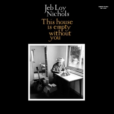 Jeb Loy Nichols & Cold Diamond & Mink - This House Is Empty Without You (Ltd Color Vinyl)