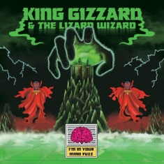 King Gizzard & The Lizard Wizard - I'm In Your Mind Fuzz (Reissue Black Bio Vinyl)