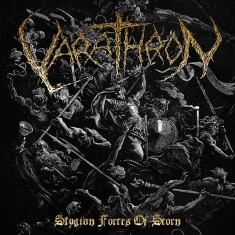 Varathron - Stygian Forces Of Scorn