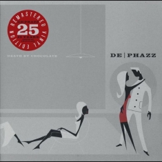 De-Phazz - Death By Chocolate (25 Years)
