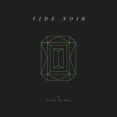 Lord Huron - Vide Noir