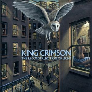 King Crimson - Reconstrukction Of Light The