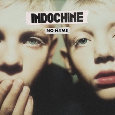 Indochine - No Name