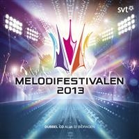 Various Artists - Melodifestivalen 2013