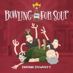 Bowling For Soup - Drunk Dynasty (Colored Vinyl Lp)