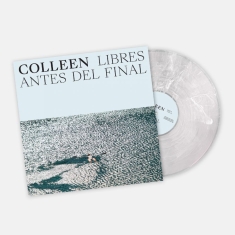 Colleen - Libres Antes Del Final (Indie Exclu