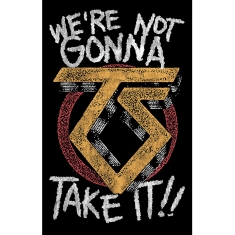 Twisted Sister - We're Not Gonna Take It Textile Poster