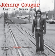 Johnny Cougar - American Dream (The Mainman Recordi