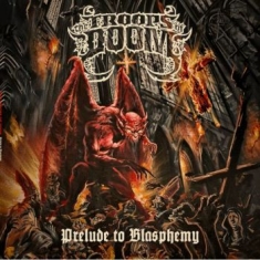 Troops Of Doom The - Prelude To Blasphemy (Vinyl Lp)