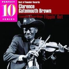 Brown Clarence Gatemouth - Flippin' Out