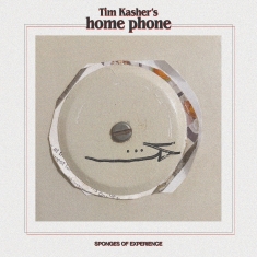 Kasher Tim - Sponges Of Experience (Indie Exclusive)