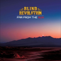 Blind Revolution - Far From The Sun