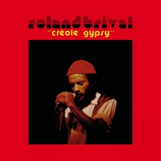 Roland Brival - Créole Gypsy