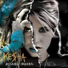 Kesha - Animal + Cannibal