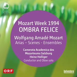 Mozart W A - Ombra Felice