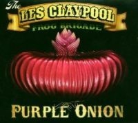 Claypool Les & Frog Brigade - Purple Onion in the group CD / Pop-Rock at Bengans Skivbutik AB (565910)