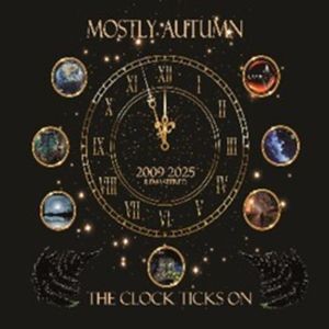 Mostly Autumn - Clock Ticks On.. (Vinyl Edit)