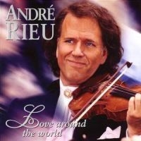 Rieu André - Love Around The World in the group CD / Dansband/ Schlager at Bengans Skivbutik AB (566071)