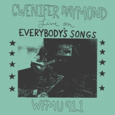 Raymond Gwenifer - Live At Wfmu