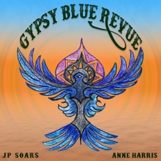 Jp Soars - Gypsy Blue Revue