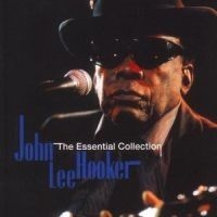 Hooker John Lee - Essential Collection in the group CD / Pop at Bengans Skivbutik AB (566467)