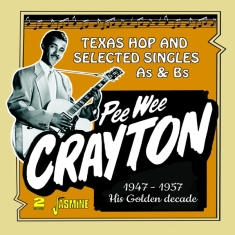 Pee Wee Crayton - Golden Decade