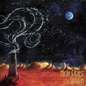 High Priest Of Saturn - Son Of Earth And Sky (CD)