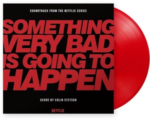 Colin Stetson - Something Very Bad Is Going To Happen