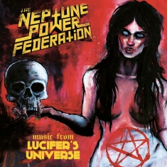 Neptune Power Federation The - Lucifer's Universe