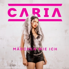 Caria - Mädchen Wie Ich