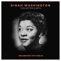 Dinah Washington - This Bitter Earth: Her Greatest Hit