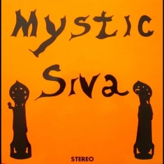 Mystic Siva - Mystic Siva