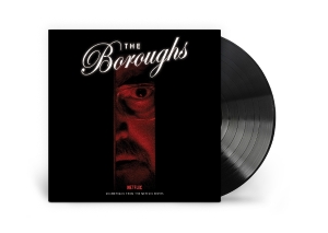Various - The Boroughs (Soundtrack From The Netflix Series)