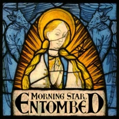 Entombed - Morning Star (Glow In The Dark Vinyl LP)