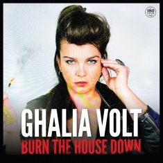 Volt Ghalia - Burn The House Down (Vinyl)