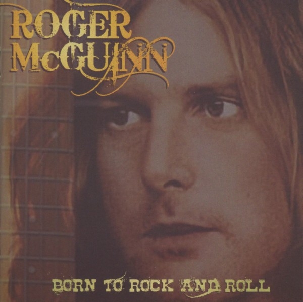 Roger Mcguinn - Born To Rock And Roll