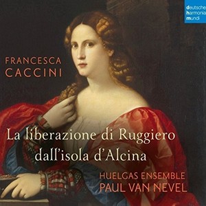 Caccini Francesca - La Liberazione Di Ruggiero Dall'iso