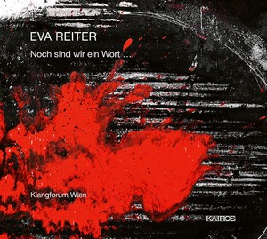 Reiter Eva - Noch Sind Wir Ein Wort...