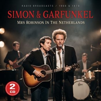 Simon & Garfunkel - Mrs Robinson In The Netherlands (2