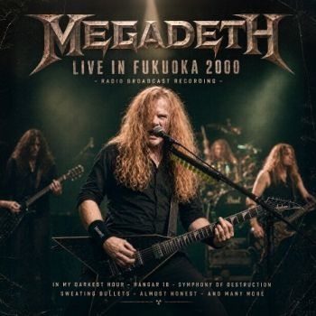 Megadeth - Live In Fukuoka 2000 (2 Cd)