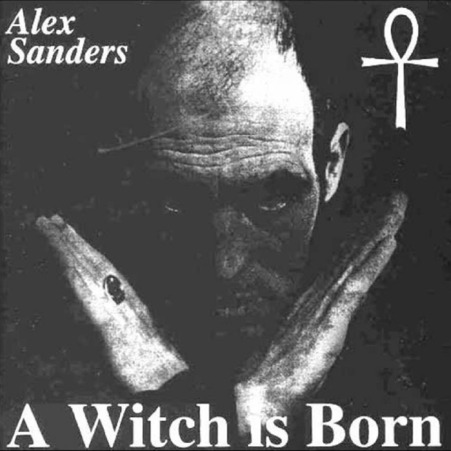 Alex Sanders - A Witch Is Born