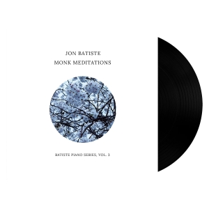 Jon Batiste - Monk Meditations