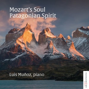 Luis Muñoz - Mozart´S Soul - Patagonian Spirit