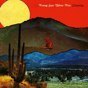 Young Gun Silver Fox - Canyons (Vinyl Lp)
