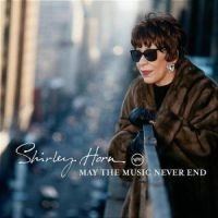 Horn Shirley - May The Music Never End in the group CD / Jazz/Blues at Bengans Skivbutik AB (567581)