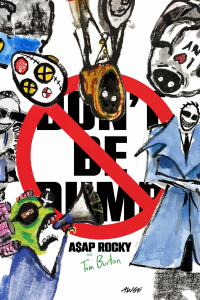 A$Ap Rocky - Don't Be Dumb 91,5 X 61 Cm